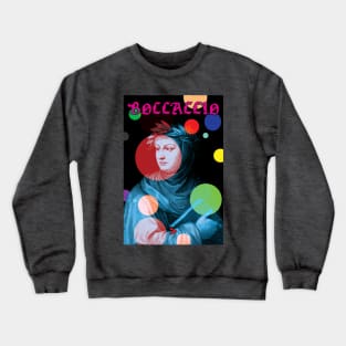 Giovanni Boccaccio - Decameron is Fun Crewneck Sweatshirt